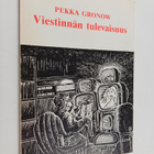 Pekka Gronow : Viestinnän tulevaisuus - pikkukuva 1