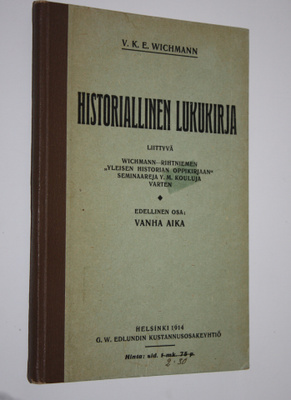 V. K. E. Wichmann : Historiallinen lukukirja : liittyvä Y...