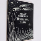 Hellä Hellman : Omani olet, maa : runoja - pikkukuva 1