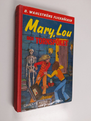 Carolyn Keene : Mary, Lou och tornspöket