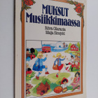Maija Simojoki ym. : Muksut musiikkimaassa - pikkukuva 1