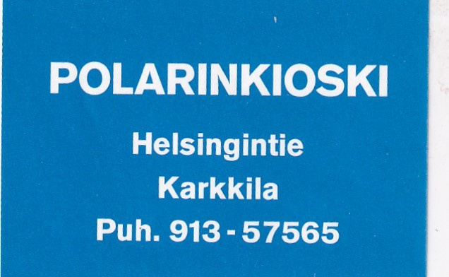 Karkkila. Polarinkioski , Helsingintie 1/16
