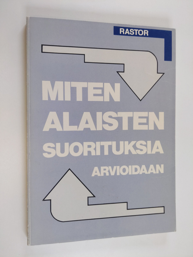 Miten alaisten suorituksia arvioidaan