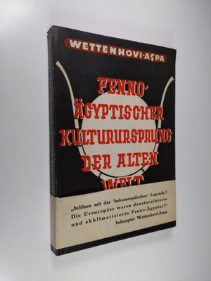 Sigurd Wettenhovi-Aspa : Fenno-ägyptischer Kulturursprung...
