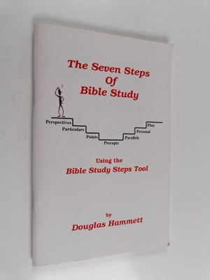 Doug Hammett : The Seven Steps of Bible Study