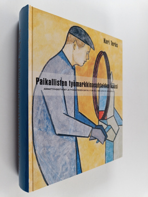 Kari Teräs : Turun työväenliikkeen historia 1. osa, Paika...