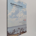 Suvi Haaparanta : Ajatuksia ilmasta : kysely asukkaiden u... - pikkukuva 1