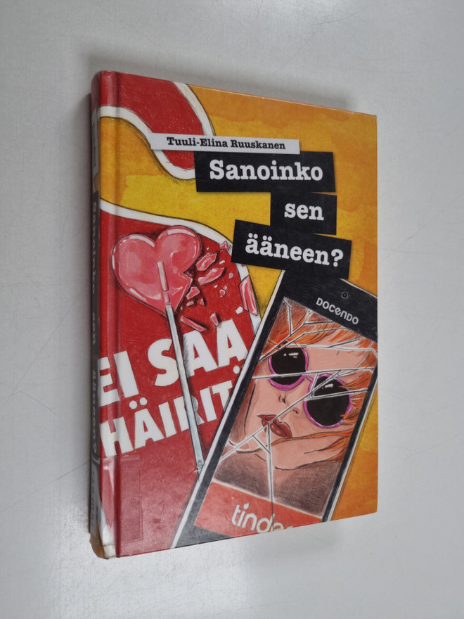 Tuuli-Elina Ruuskanen : Sanoinko sen ääneen?