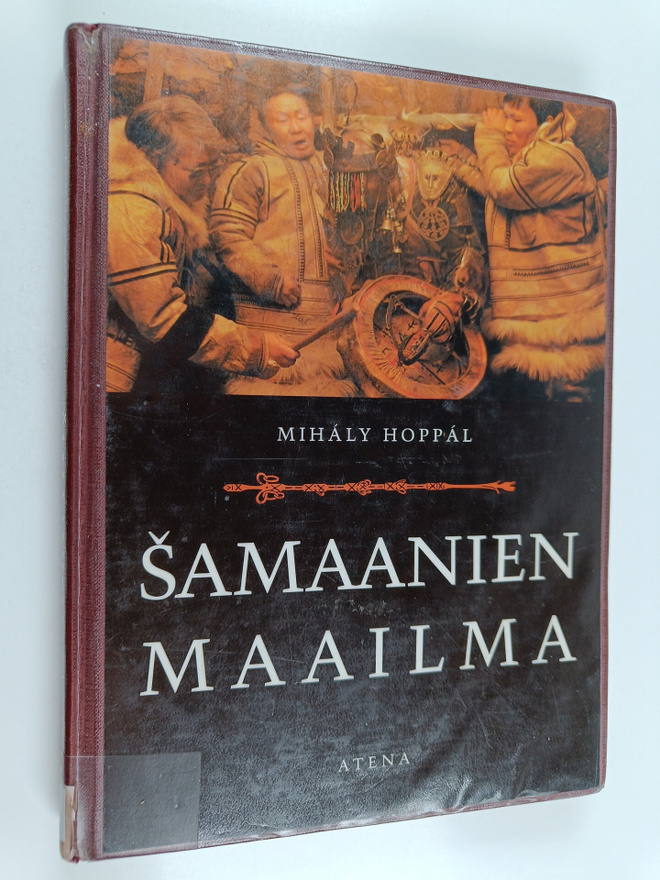 Mihaly Hoppal : Samaanien maailma