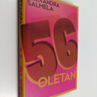 Alexandra Salmela : 56, oletan - pikkukuva 1