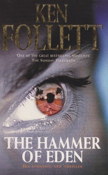 Ken Follett: The Hammer of Eden