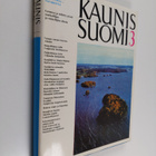 Kaunis Suomi 3 : Häme-Keski-Suomi-Etelä- ja Keski-Pohjanm... - pikkukuva 1