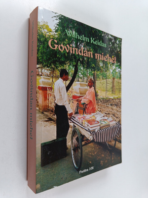 Wilhelm Keidas : Govindan miehet (signeerattu, tekijän om...