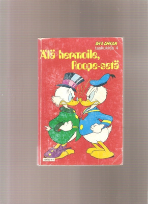 Aku Ankan taskukirja 4:Älä hermoile,Roope-setä,1984,3.painos