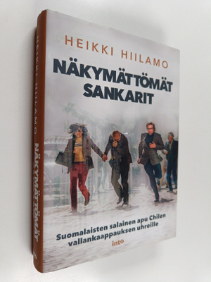 Heikki Hiilamo : Näkymättömät sankarit : suomalaisten sal...