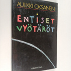 Aulikki Oksanen : Entiset vyötäröt - pikkukuva 1