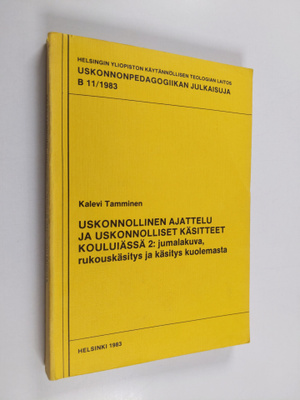 Kalevi Tamminen : Uskonnollinen ajattelu ja uskonnolliset...