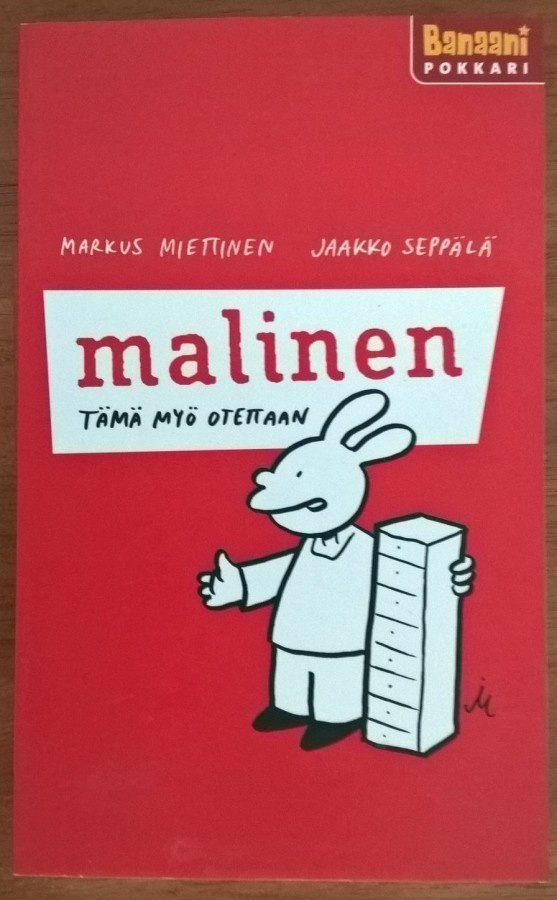 Miettinen & Seppälä: Malinen - Tämä myö otettaan