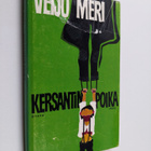 Veijo Meri : Kersantin poika - pikkukuva 1