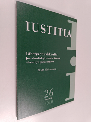 Martti Vaahtoranta : Lähetys on rakkautta : Jumalan dialo...