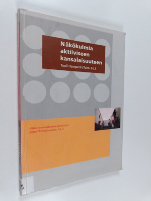 Näkökulmia aktiiviseen kansalaisuuteen