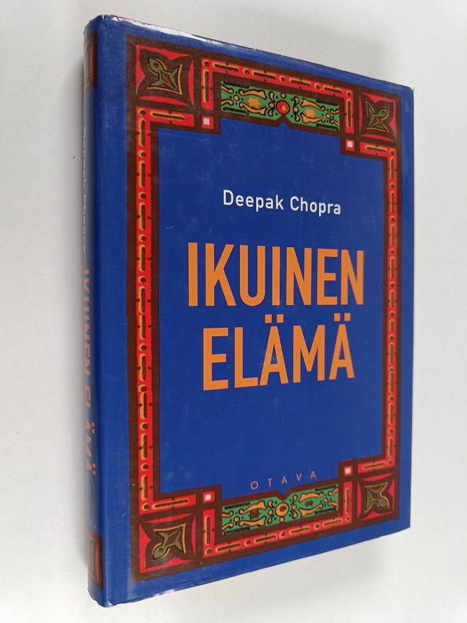 Deepak Chopra : Ikuinen elämä