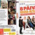 8 päivää ensi-iltaan	(6 617)	k	-FI-	suomik.	DVD			2007 - pikkukuva 1