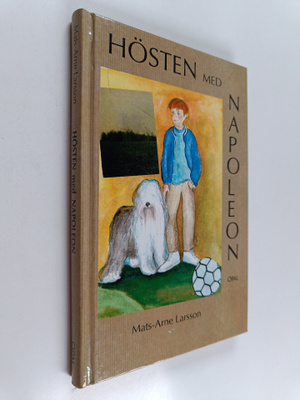 Mats-Arne Larsson : Hösten med Napoleon