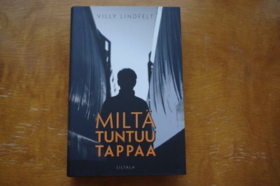 Villy Lindfelt: Miltä tuntuu tappaa? (2020)
