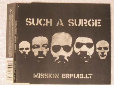 Such A Surge • Mission Erfuellt CD Maxi-Single