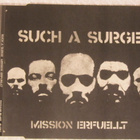 Such A Surge • Mission Erfuellt CD Maxi-Single - pikkukuva 1