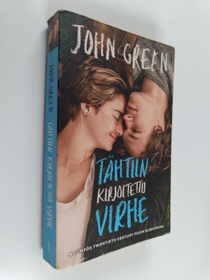 John Green : Tähtiin kirjoitettu virhe