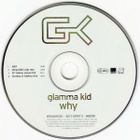 Glamma Kid • Why CD Maxi-Single - pikkukuva 2