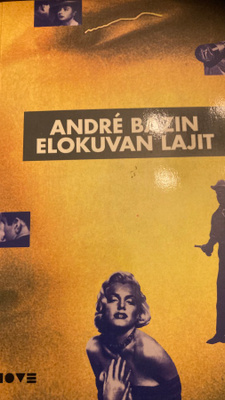 ANDRE BAZIN: ELOKUVAN LAIT