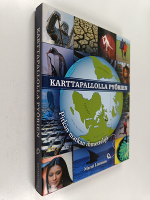 Martti Lintunen : Karttapallolla pyörien : pitkän matkan ...