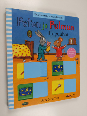 Axel Scheffler : Peten ja Pulmun iltapuuhat