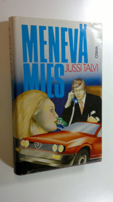 Jussi Talvi : Menevä mies