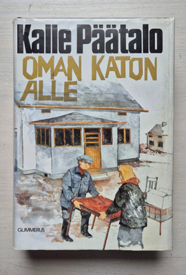 Kalle Päätalo: Oman katon alle (1.p / 1989)