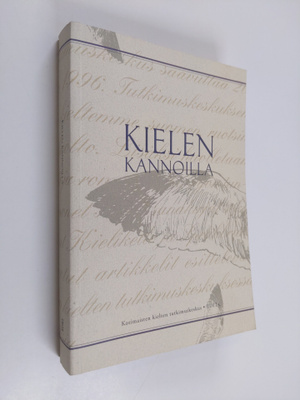 Kielen kannoilla : Kotimaisten kielten tutkimuskeskus 20 ...