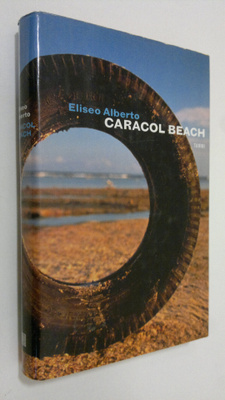 Eliseo Alberto : Caracol Beach