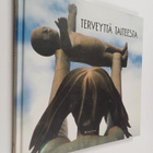 Marjo-Riitta Simpanen : Terveyttä taiteesta : taideteoksi... - pikkukuva 1