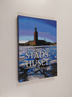 Mats Wickman : Stadshuset i Stockholm