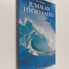 Peter Tsukahira : Jumalan hyökyaalto : Israel ja lopun aj... - pikkukuva 1