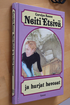 Carolyn Keene : Neiti Etsivä ja hurjat hevoset ( 2.p. 1997 )