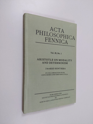 Jaakko Hintikka : Aristotle on Modality and Determinism