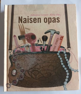 Naisen opas..., Otava 2005, 1.p., siisti