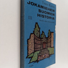 Tauno Kuosa : Jokamiehen Suomen historia 3 : Ruotsin vall... - pikkukuva 1
