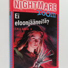 R. L. Stine : The nightmare room -trilogia 3 : Ei eloonjä... - pikkukuva 1