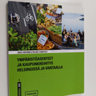 Jukka Hirvonen : Ympäristöasenteet ja kaupunkikehitys Hel... - pikkukuva 1
