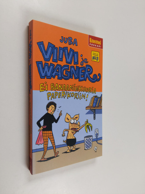 Juba : Ei banaaninkuoria paperikoriin! Viivi ja Wagner (p...